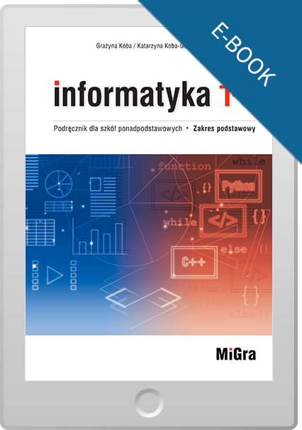 Informatyka 1-3. Podręcznik dla szkół ponadpodstawowych. Zakres podstawowy. E-book